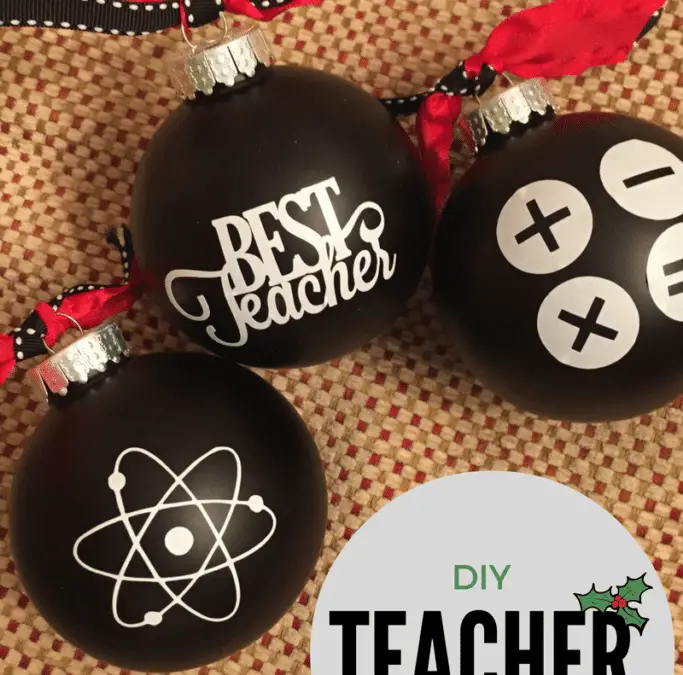 Easy to make teacher ornaments